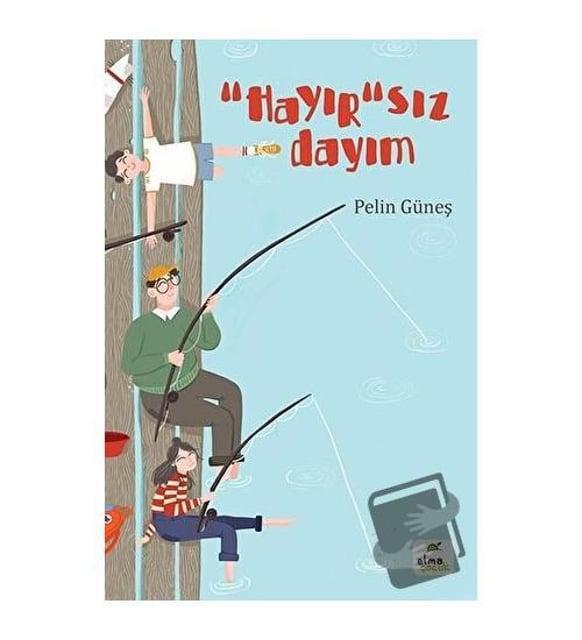 "Hayır"sız Dayım