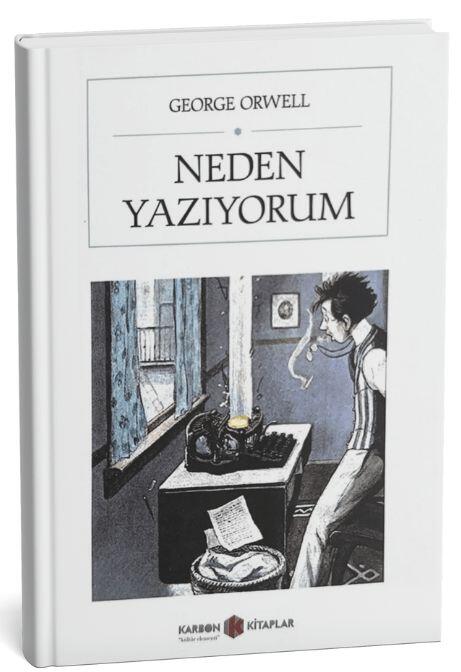 Neden Yazıyorum (Cep Boy)