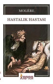 Hastalık Hastası — Molière
