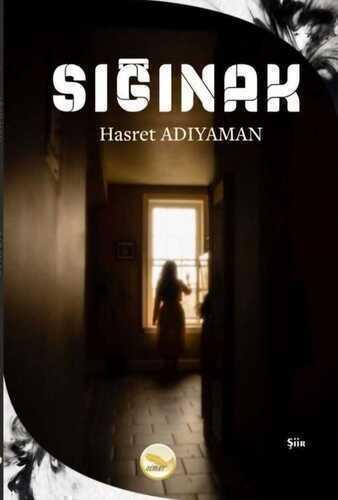 Sığınak — Hasret Adıyaman