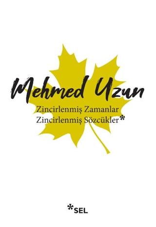 Zincirlenmiş Zamanlar Zincirlenmiş Sözcükler
