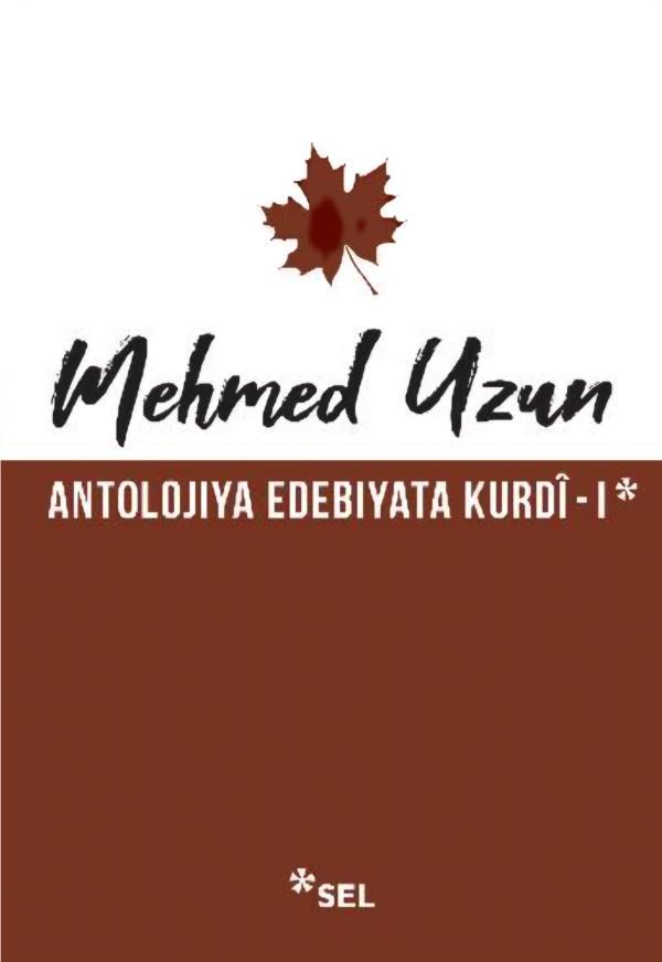 Antolojiya Edebiyata Kurdî - I