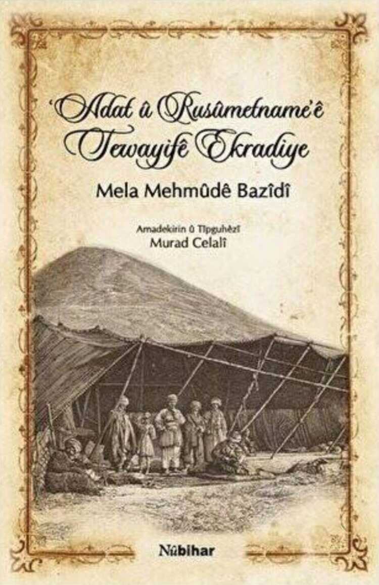 'Adat û Rusûmatname’ê Tewayifê Ekradiye