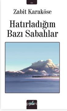 Hatırladığım Bazı Sabahlar