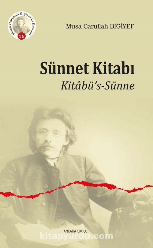 Sünnet Kitabı Kitabü’s-Sünne