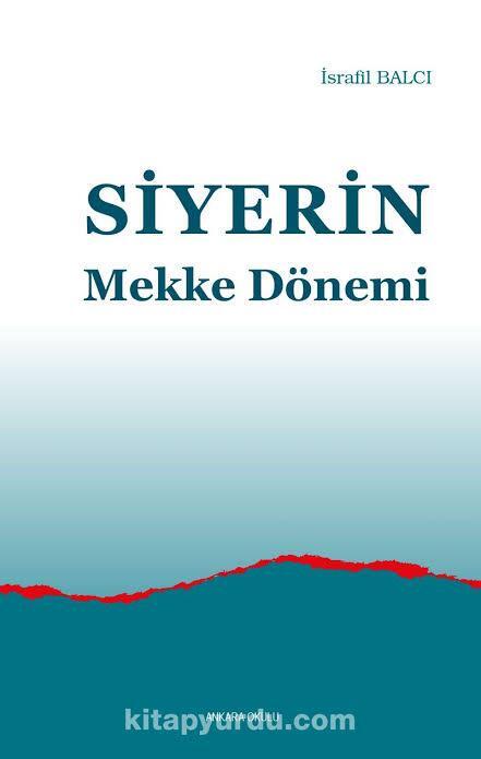 Siyerin Mekke Dönemi