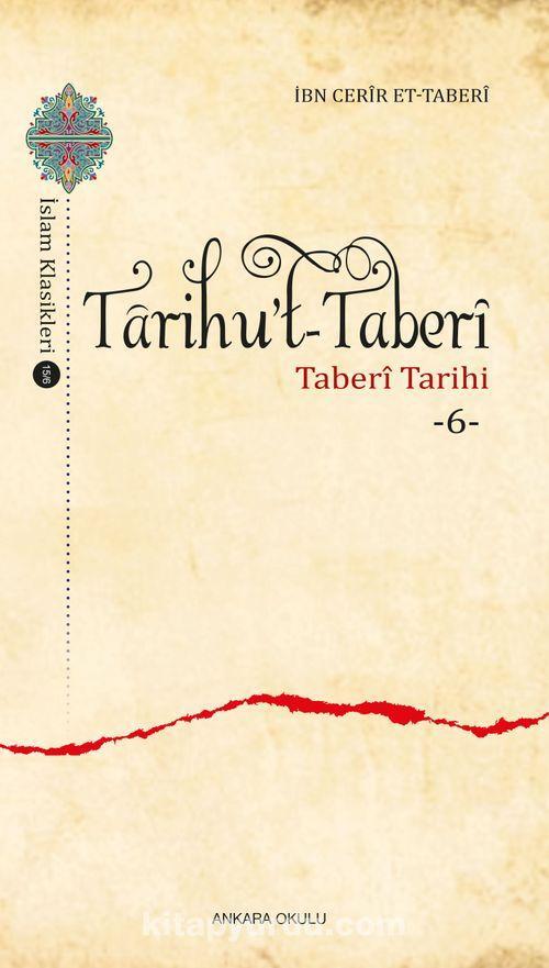 Târihu't Taberî - Cilt 6