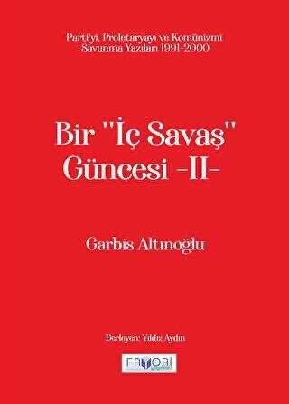 Bir "İç Savaş" Güncesi - II
