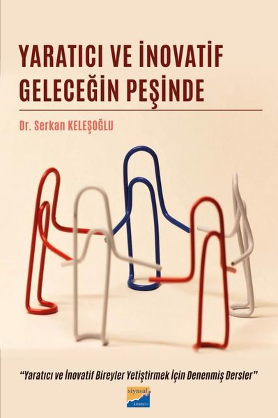 Yaratıcı ve İnovatif Geleceğin Peşinde
