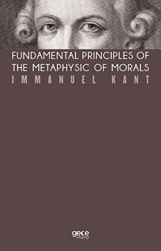 Groundwork of the Metaphysic of Morals