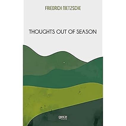 Thoughts Out Of Season