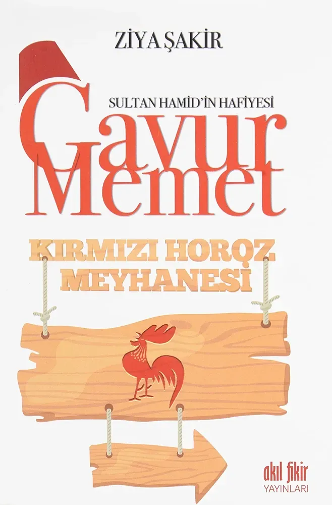 Sultan Hamid'in Hafiyesi Gavur Memet