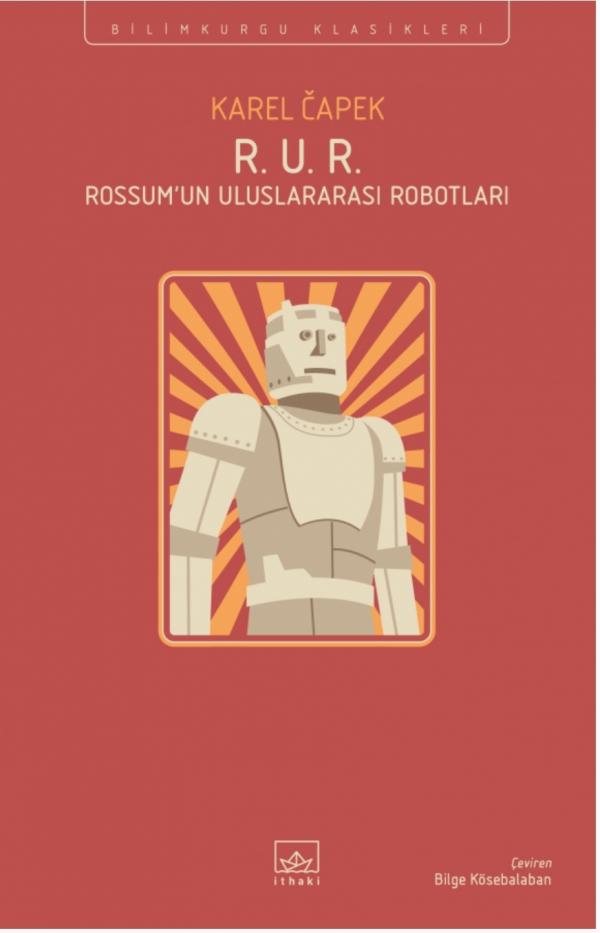R. U. R. Rossum’un Uluslararası Robotları