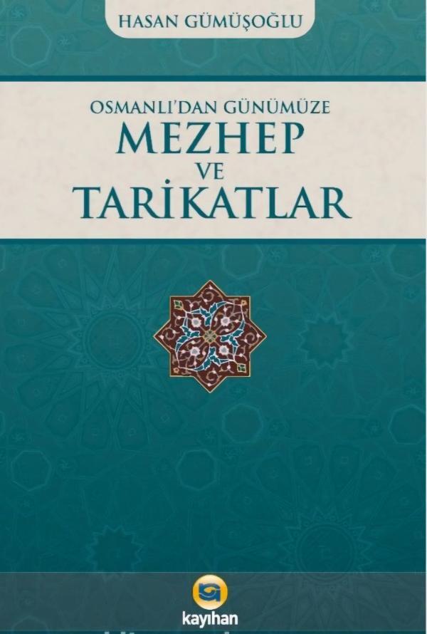 Osmanlı’dan Günümüze Mezhep ve Tarikatlar