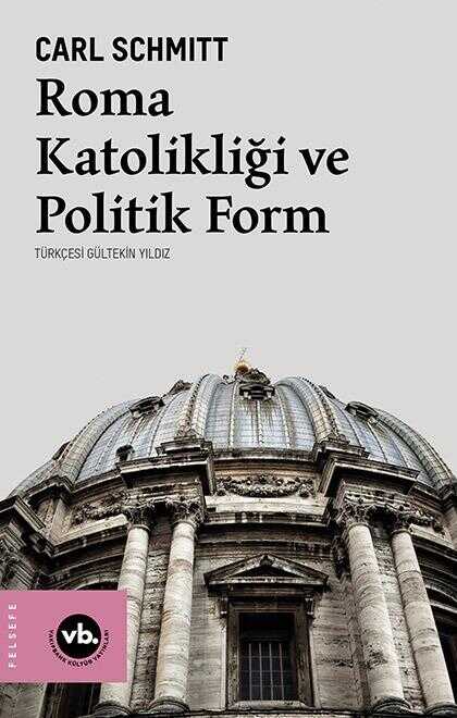 Roma Katolikliği ve Politik Form