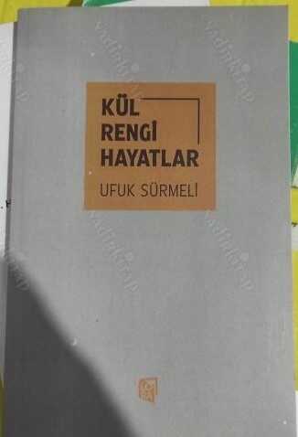 Kül Rengi Hayatlar