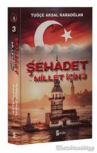 Şehadet - Millet İçin 3