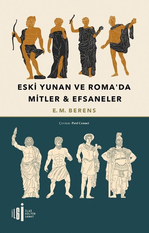 Eski Yunan ve Roma'da Mitler & Efsaneler — E. M. Berens