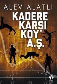 Kadere Karşı Koy A. Ş