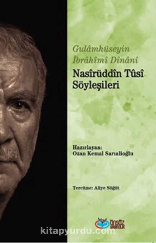 Nasîrüddîn Tûsî Söyleşileri