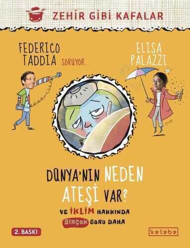 Dünya’nın Neden Ateşi Var ?
