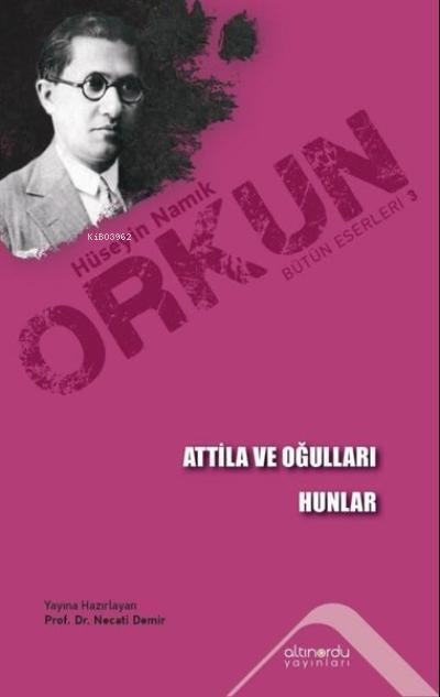 Attila ve Oğulları - Hunlar