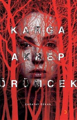 Karga Akrep Örümcek — Çağatay Özkan