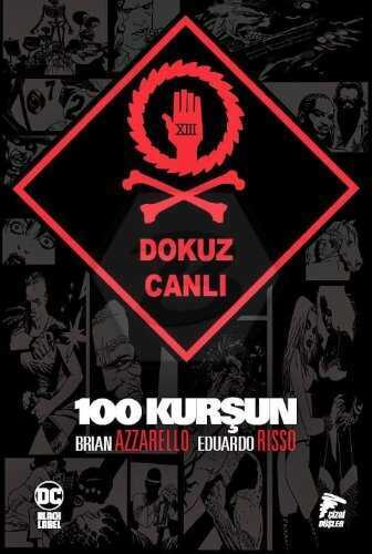 100 Kurşun 9 / Dokuz Canlı
