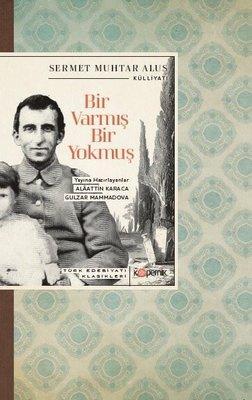 Bir Varmış Bir Yokmuş