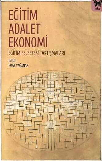Eğitim, Adalet,Ekonomi