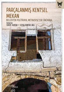 Parçalanmış Kentsel Mekan