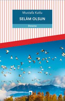Selâm Olsun