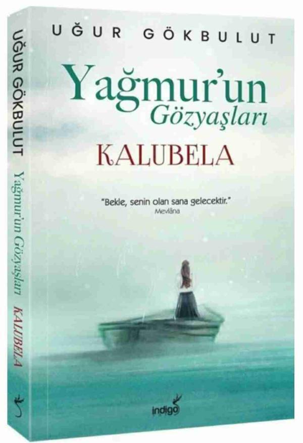 Yağmur'un Gözyaşları - Kalubela