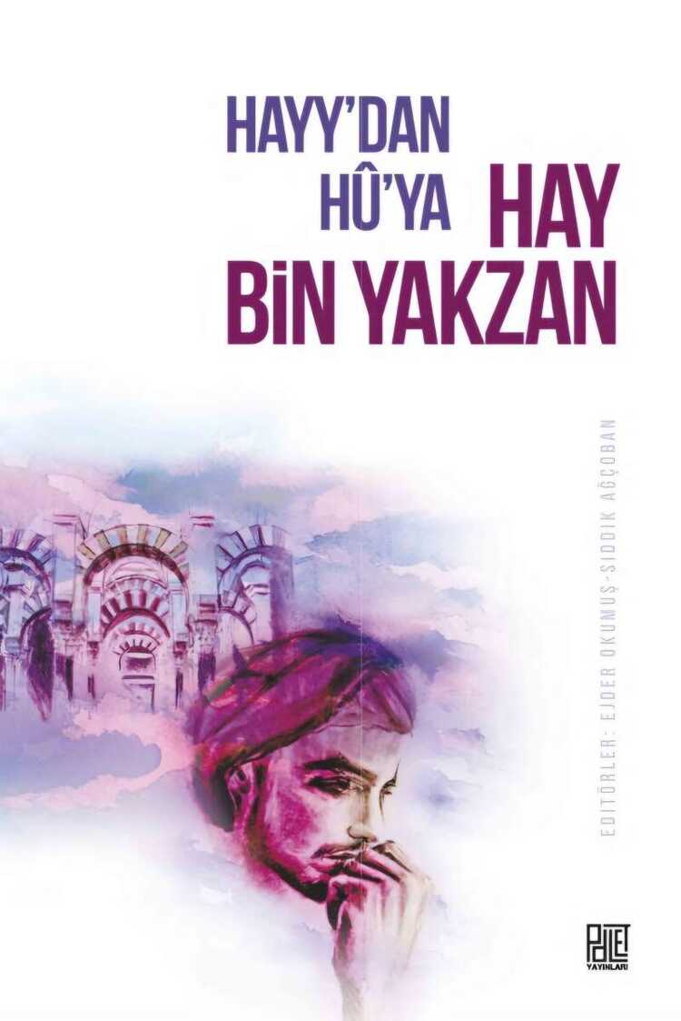 Hayy’dan Hû’ya - Hay Bin Yakzan