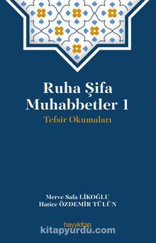 Ruha Şifa Muhabbetler 1