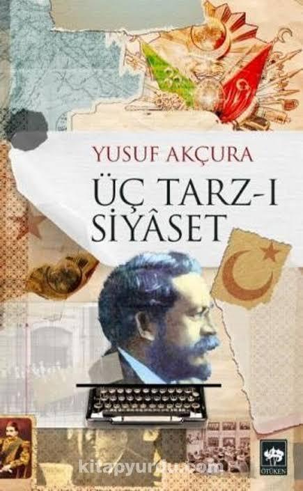 Üç Tarz-ı siyaset
