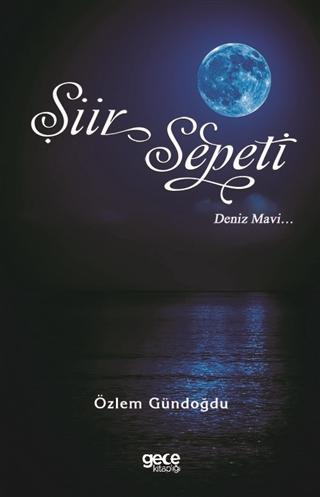 Şiir Sepeti Deniz Mavi