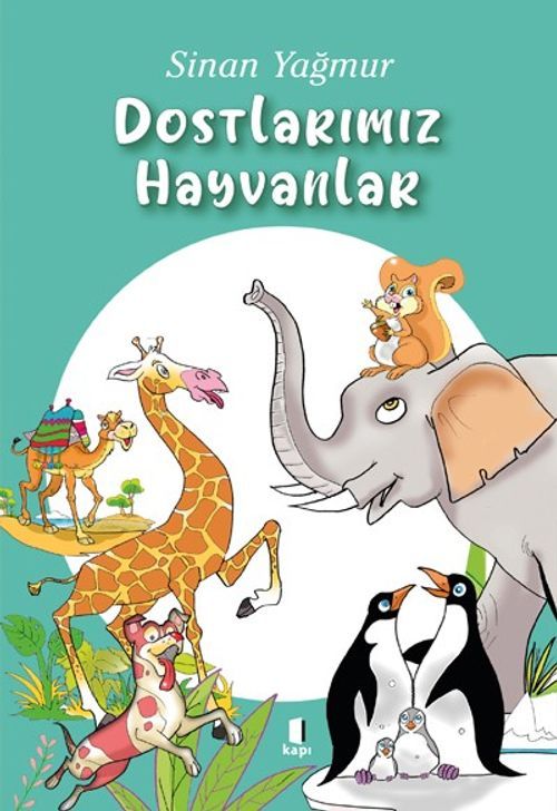 Dostlarımız Hayvanlar — Sinan Yagmur