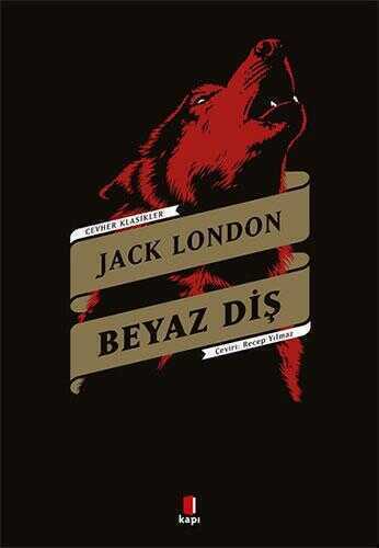 Beyaz Diş — Jack London