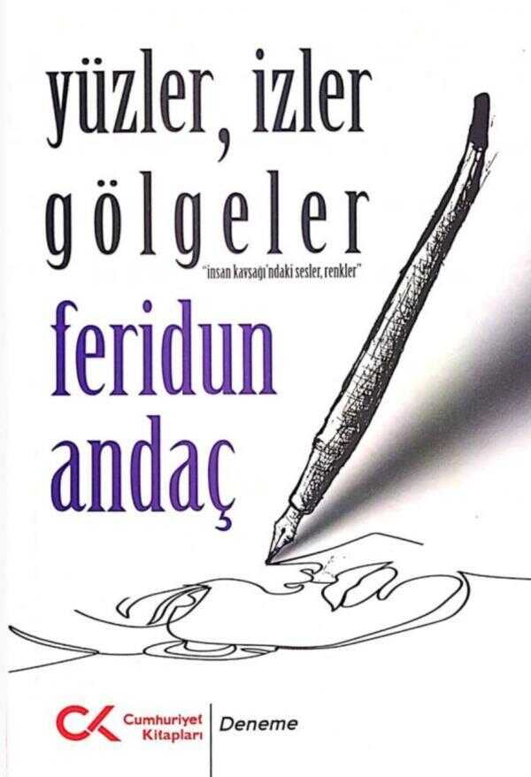 Yüzler, İzler Gölgeler