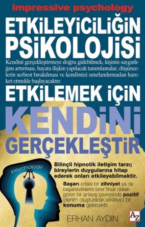 Etkileyiciliğin Psikolojisi