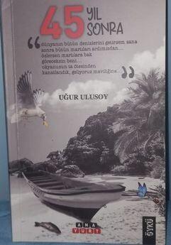 45 Yıl Sonra