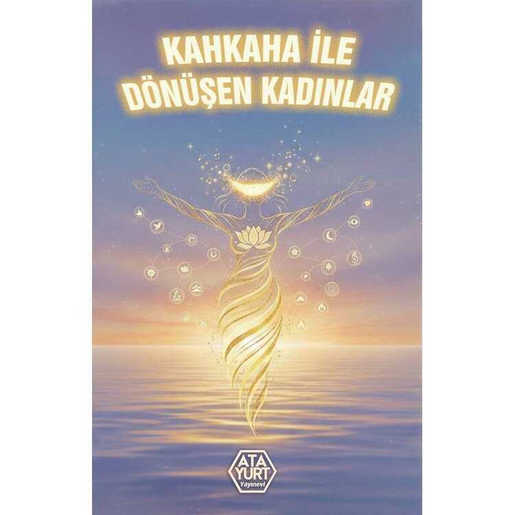 Kahkaha ile Dönüşen Kadınlar