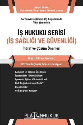 İş Hukuku Serisi (İş Sağlığı ve Güvenliği)