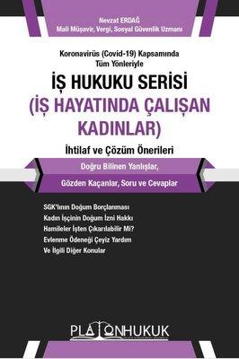 İş Hukuku Serisi (İş Hayatında Çalışan Kadınlar )