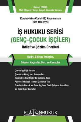 İş Hukuku Serisi (Genç ve Çocuk İşçiler)