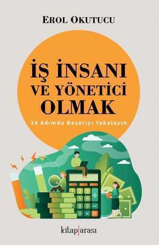 İş İnsanı ve Yönetici Olmak
