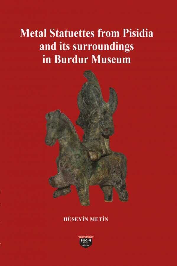 Metal Statuettes from Pisidia and its surroundings in Burdur Museum