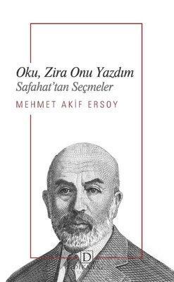 Oku, Zira Onu Yazdım Safahat'tan Seçmeler