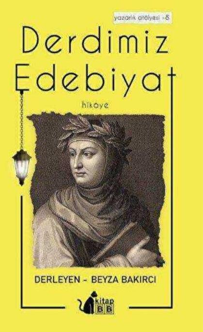 Derdimiz Edebiyat Hikaye